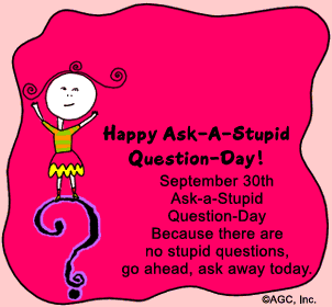 Yahoo! Answers: Ask A Stupid Question Day Edition