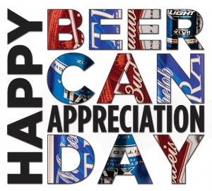 Happy Beer Can Appreciation Day! Cheers!