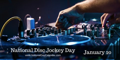 Today Is: National Disc Jockey Day